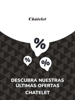 Catálogo Chatelet en Quilmes | Ofertas Chatelet | 13/9/2023 - 13/9/2024