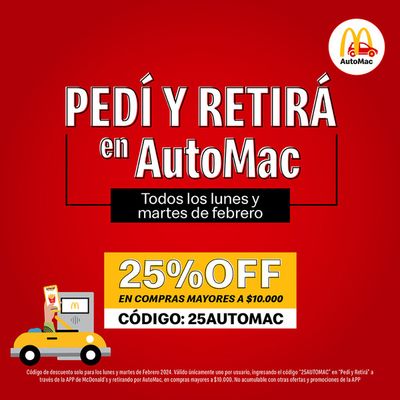 Ofertas de Restaurantes en Morón |  25% off todos los lunes y martes Pedí y Retirá en Automac de McDonald's | 14/2/2024 - 27/2/2024