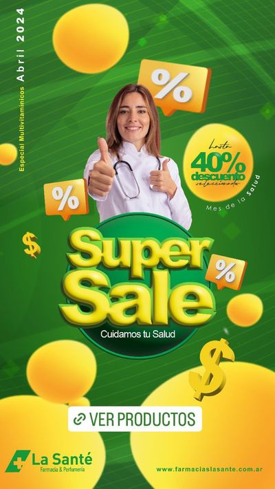 Ofertas de Farmacias y Ópticas en Lomas del Mirador | Super Sale - hasta 40% de descuento de La Santé | 4/4/2024 - 30/4/2024