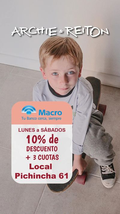 Ofertas de Juguetes, Niños y Bebés en Rosario | Lunes a Sábados 10% de descuento con Macro de Archie & Reiton | 16/4/2024 - 20/4/2024