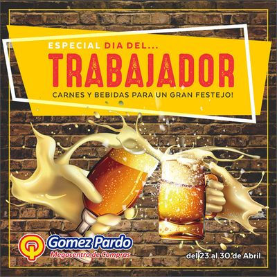 Ofertas de Hiper-Supermercados en Yerba Buena (Tucumán) | Especial dia del trabajador - Carnes y Bebidas de Gomez Pardo | 25/4/2024 - 30/4/2024