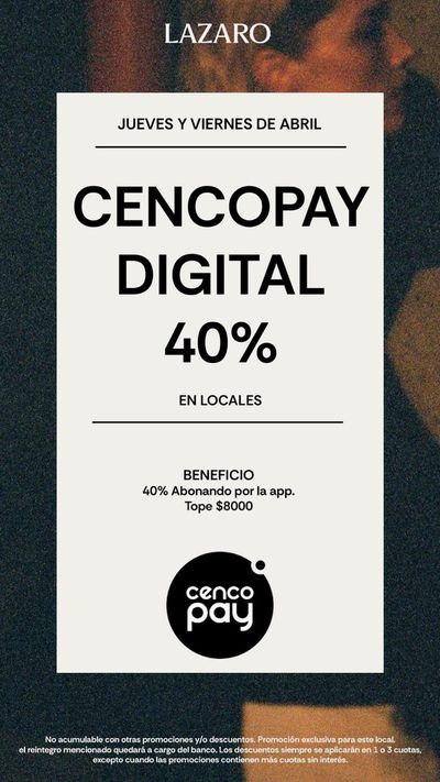 Ofertas de Ropa, Zapatos y Accesorios en Rosario | Cencopay Digital 40% off en locales de Lazaro | 25/4/2024 - 26/4/2024