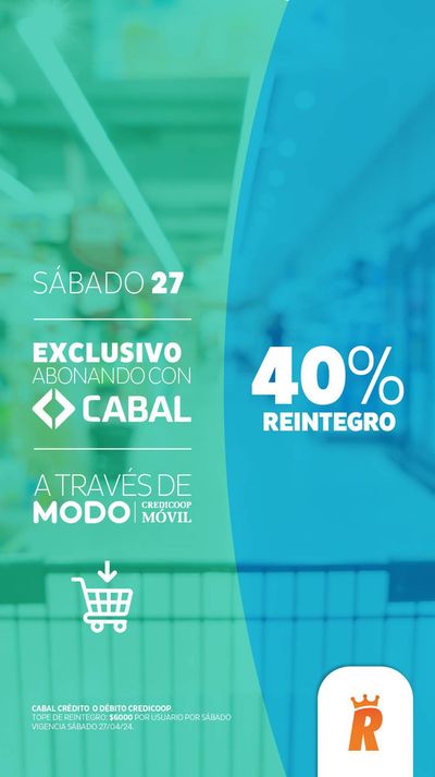 Ofertas de Hiper-Supermercados en Villa Gobernador Gálvez | Sábado 40% reintegro de Supermercados La Reina | 27/4/2024 - 27/4/2024