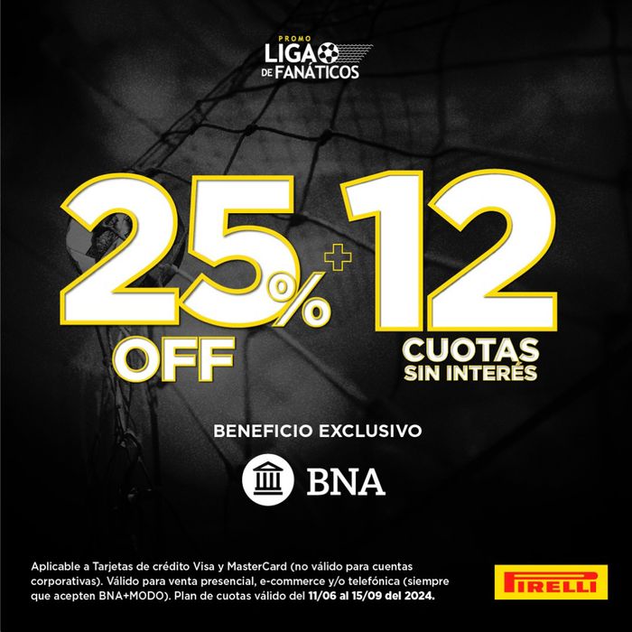 Catálogo Pirelli | 25% OFF + 12 cuotas s/interés con BNA | 21/6/2024 - 15/9/2024