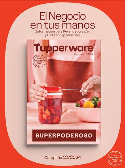 Catálogo Tupperware en Quilmes | El Negocio en tus manos - Campana 12/24 | 27/6/2024 - 31/7/2024