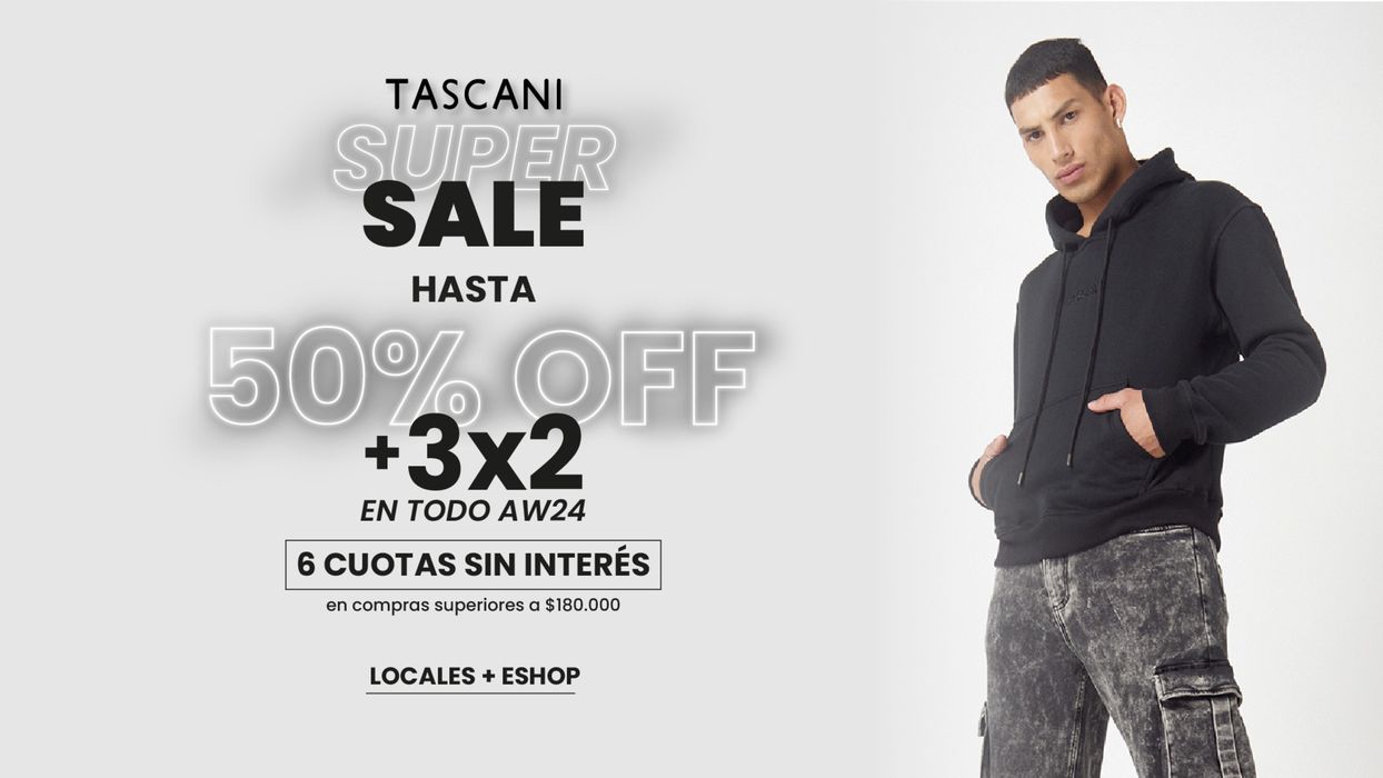 Catálogo Tascani | Tascani Super Sale Hasta 50% OFF | 9/7/2024 - 29/7/2024