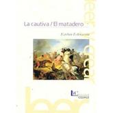 Oferta de LA CAUTIVA -  EL MATADERO por $5300 en Sbs Librería