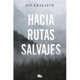 Oferta de HACIA RUTAS SALVAJES - JON KRAKAUER por $15299 en Sbs Librería