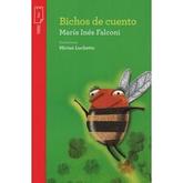 Oferta de BICHOS DE CUENTO - TORRE DE PAPEL ROJA - MARIA INES FALCONI por $8550 en Sbs Librería