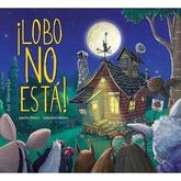 Oferta de LOBO NO ESTA! - LUNA DE AZAFRAN (MAYUSCULA) por $14500 en Sbs Librería