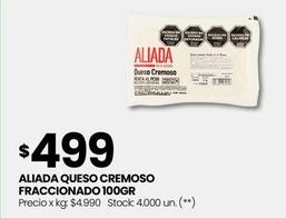 Oferta de Aliada - Queso Cremoso Fraccionado 100GR por $499 en Changomas
