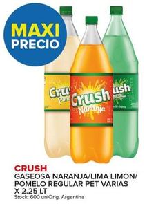 Oferta de Crush - Gaseosa Naranja/Lima Limon/ Pomelo Regular Pet Varias X 2.25 Lt en Carrefour Maxi