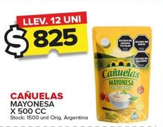 Oferta de Cañuelas - Mayonesa por $825 en Carrefour Maxi