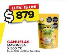 Oferta de Cañuelas - Mayonesa por $879 en Carrefour Maxi