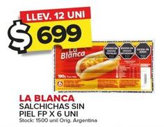 Oferta de La Blanca - Salchichas Sin Piel Fp X 6 Uni por $699 en Carrefour Maxi